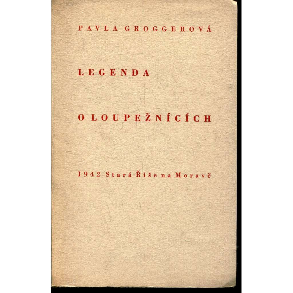 Legenda o loupežnících (Stará Říše, Dobré dílo, sv 142) Legenda o loupežnících (Stará Říše, Dobré dílo, sv 142)