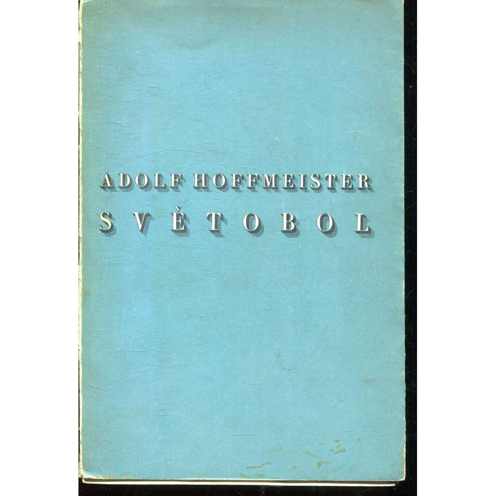 Světobol (Adolf Hoffmeister) Světobol (Adolf Hoffmeister)