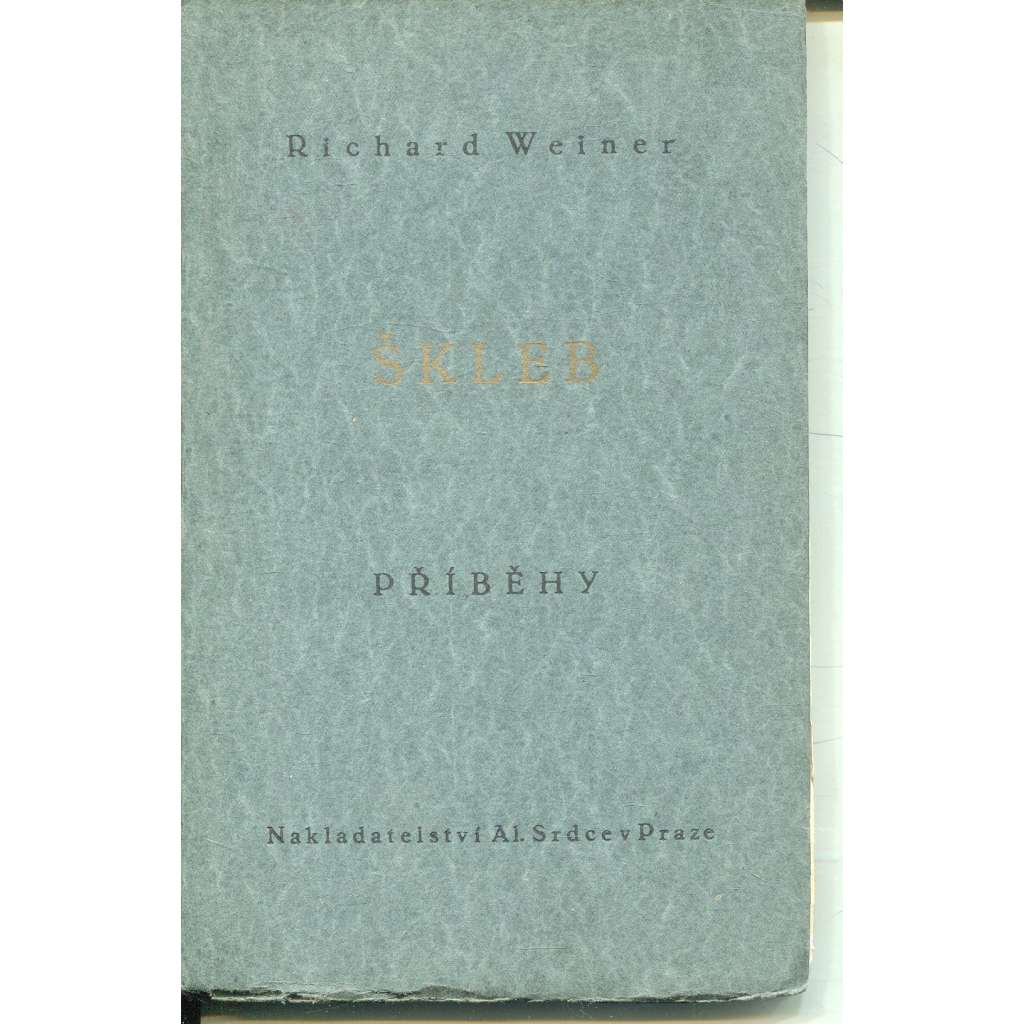 Škleb (Příběhy) - Richard Weiner Škleb (Příběhy) - Richard Weiner