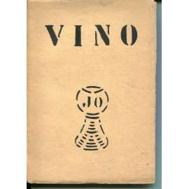 VINO (1930. Sborník k poctě vína) - Víno (karikatury Adolf Hoffmeister) VINO (1930. Sborník k poctě vína) - Víno (karikatury Adolf Hoffmeister)