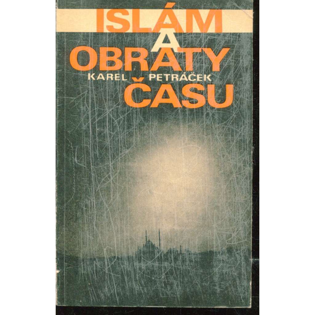Islám a obraty času Islám a obraty času