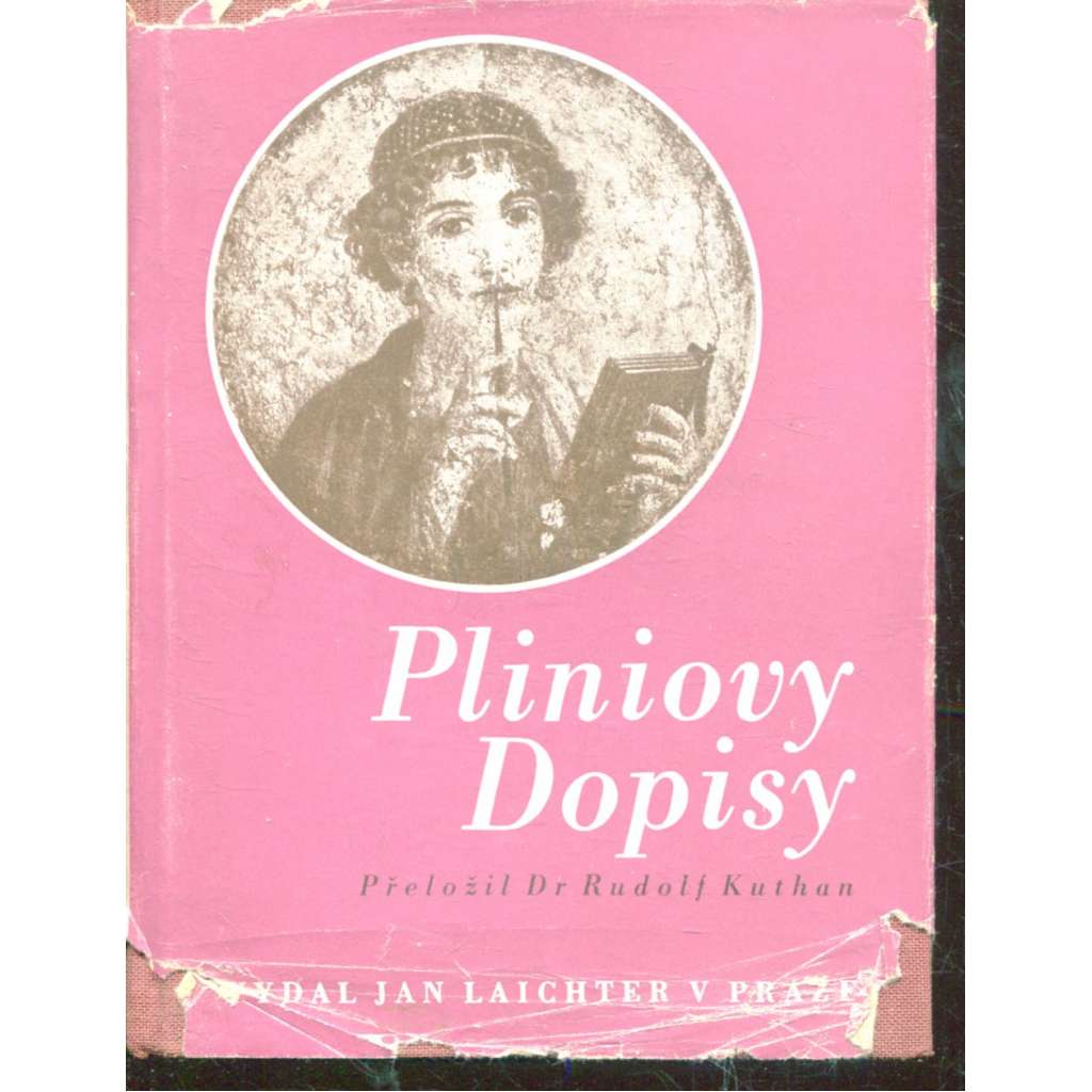 Dopisy - Plinius (Otázky a názory) Antická próza - Pliniovy dopisy Dopisy - Plinius (Otázky a názory) Antická próza - Pliniovy dopisy