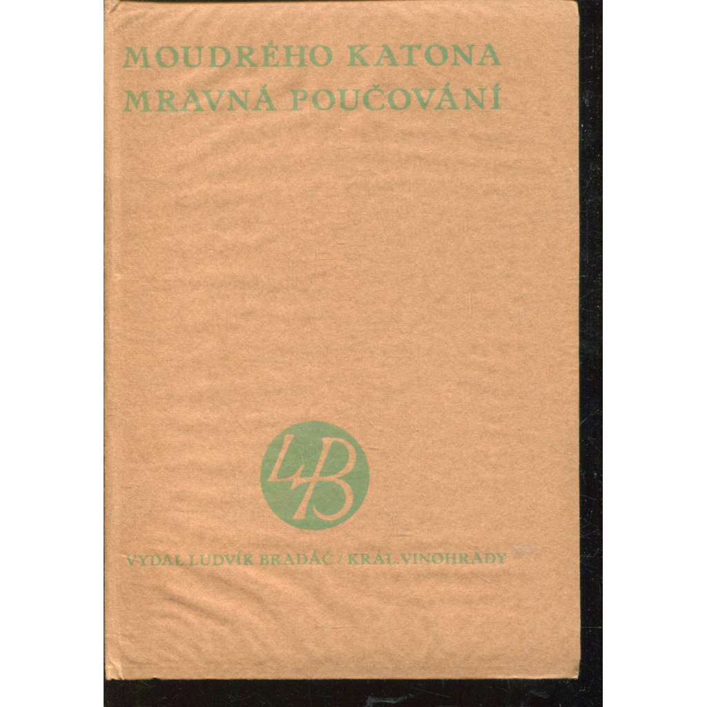 Moudrého Katona mravná poučování Moudrého Katona mravná poučování