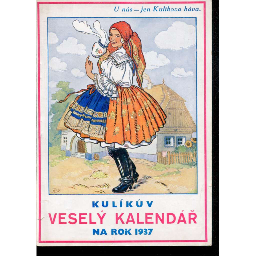 Kulíkův veselý kalendář na rok 1937 Kulíkův veselý kalendář na rok 1937