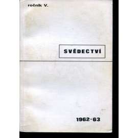 Svědectví, ročník V., číslo 17/1962-1963 (čtvrtletník pro politiku a literaturu)
