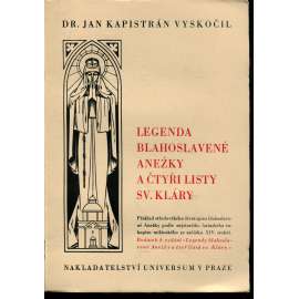 Legenda blahoslavené Anežky a čtyři listy sv. Kláry