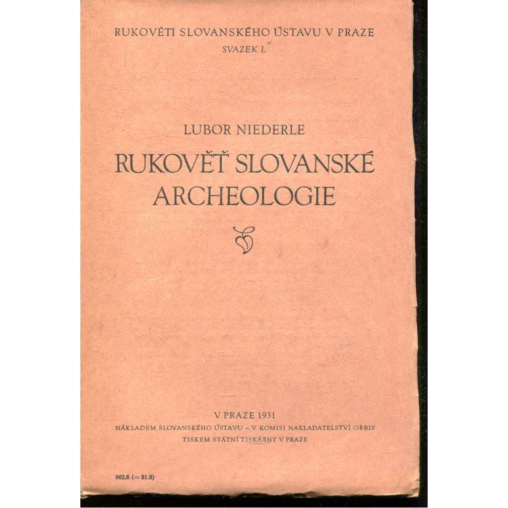 Rukověť slovanské archeologie [Slované, kultura a umění; archeologické nálezy, keramika ad.]