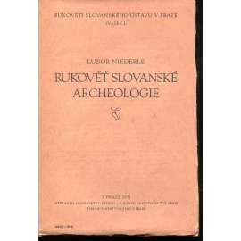 Rukověť slovanské archeologie [Slované, kultura a umění; archeologické nálezy, keramika ad.]
