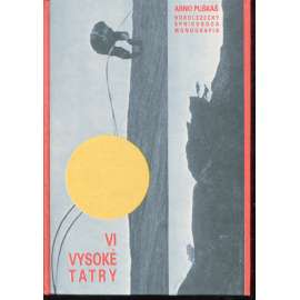 Vysoké Tatry - horolezecký sprievodca monografia, diel VI (horolezectví, text slovensky, Slovensko)