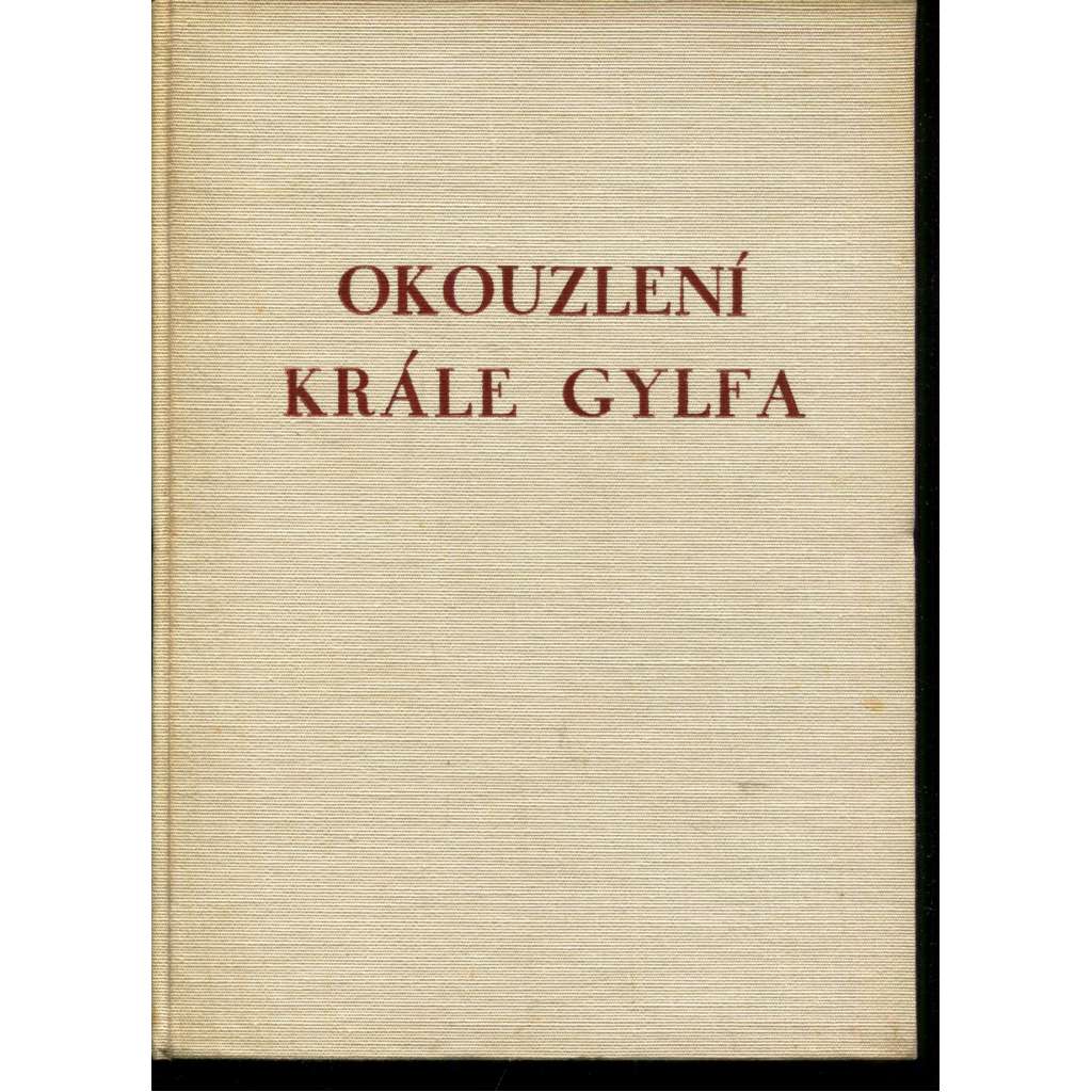Okouzlení krále Gylfa. Edda Okouzlení krále Gylfa. Edda
