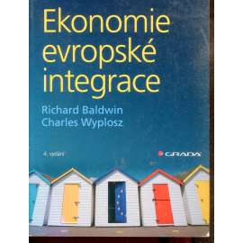 Ekonomie evropské integrace [evropská integrace, mikroekonomie evropské integrace]