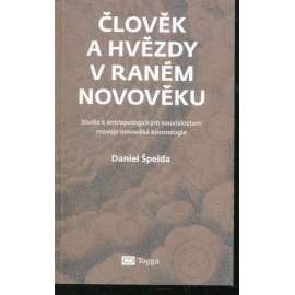 Člověk a hvězdy v raném novověku