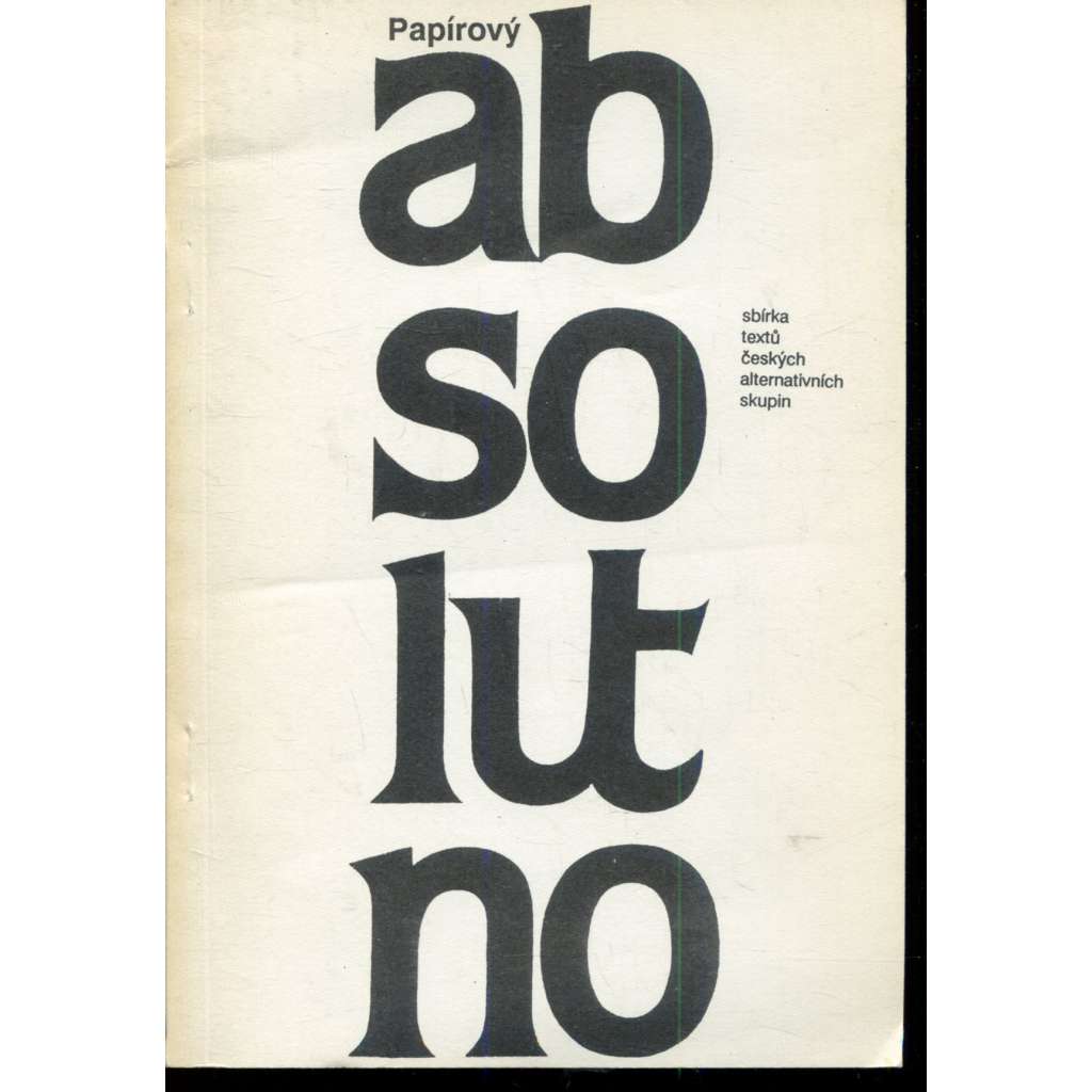 Papírový absolutno (Band-MCh, Visací zámek / Aku-Aku / Plastic People / Půlnoc / Majklův strýček...) - hudba