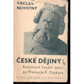 Rozmach české moci za Přemysla II. Otakara (České dějiny, dílu I., část 4)