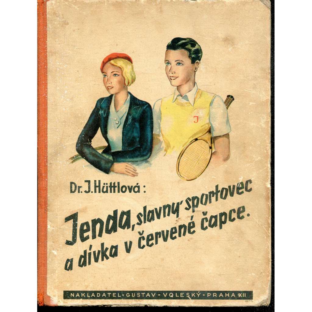 Jenda, slavný sportovec a dívka v červené čapce Jenda, slavný sportovec a dívka v červené čapce