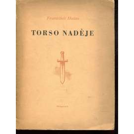 Torso naděje (František Halas) Torso naděje (František Halas)