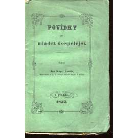 Povídky pro mládež dospělejší (1852) Povídky pro mládež dospělejší (1852)