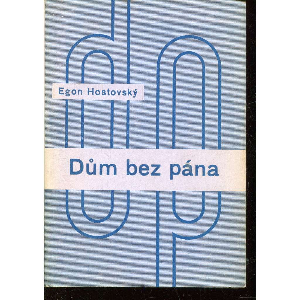 Dům bez pána (obálka Ladislav Sutnar)