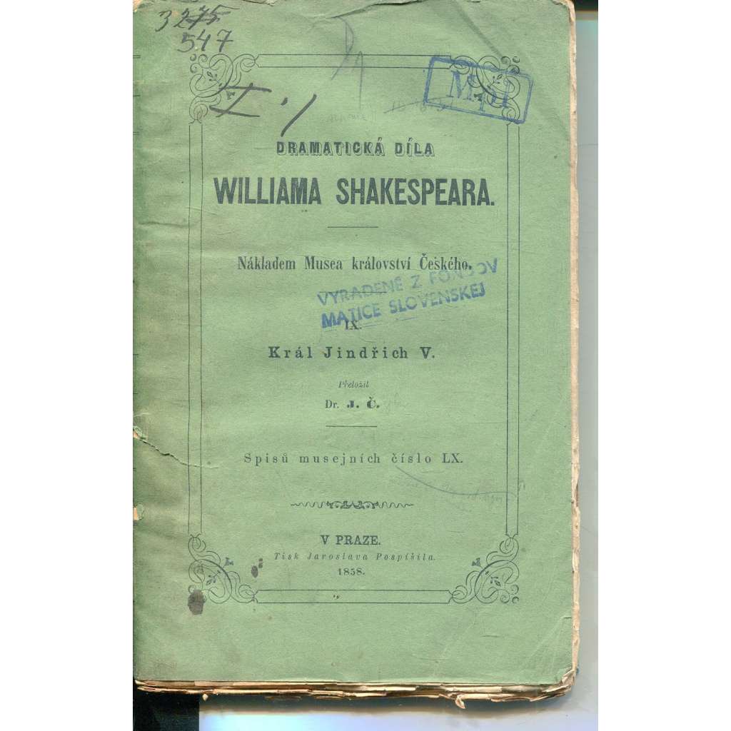 Dramatická díla Williama Shakespeara. Král Jindřich V. (1858) Dramatická díla Williama Shakespeara. Král Jindřich V. (1858)