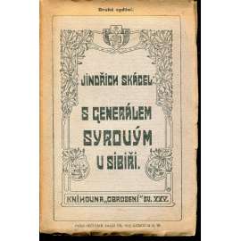 S generálem Syrovým v Sibiři (legie) S generálem Syrovým v Sibiři (legie)
