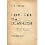 Lomikel na dlásnech (podpis T. R. Field, poezie)