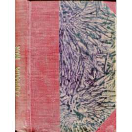 Zahrada muk, část I. a II. (Ottova Světová knihovna) - 2 v 1 Zahrada muk, část I. a II. (Ottova Světová knihovna) - 2 v 1