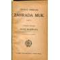 Zahrada muk, část I. a II. (Ottova Světová knihovna) - 2 v 1