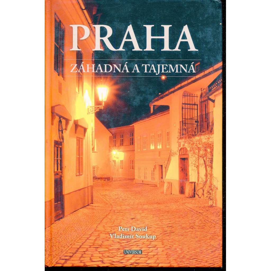 Praha záhadná a tajemná