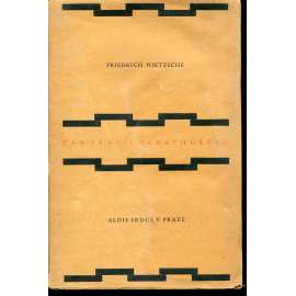 Tak pravil Zarathustra Tak pravil Zarathustra