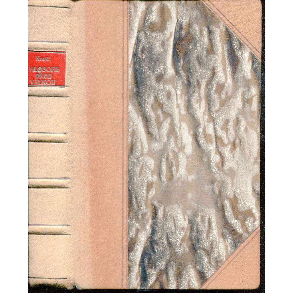 Filosofie posledních let před válkou (vazba kůže - polokožená)