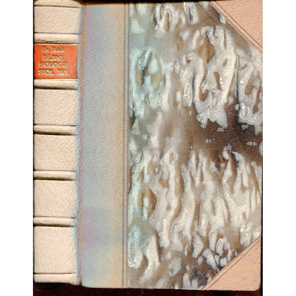 Dějiny vývojových theorií v biologii XIX. století (vazba kůže - polokožená)