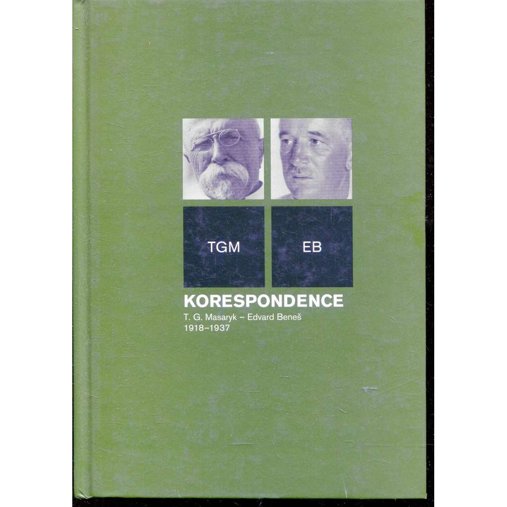 Korespondence T. G. Masaryk – Edvard Beneš 1918-1937