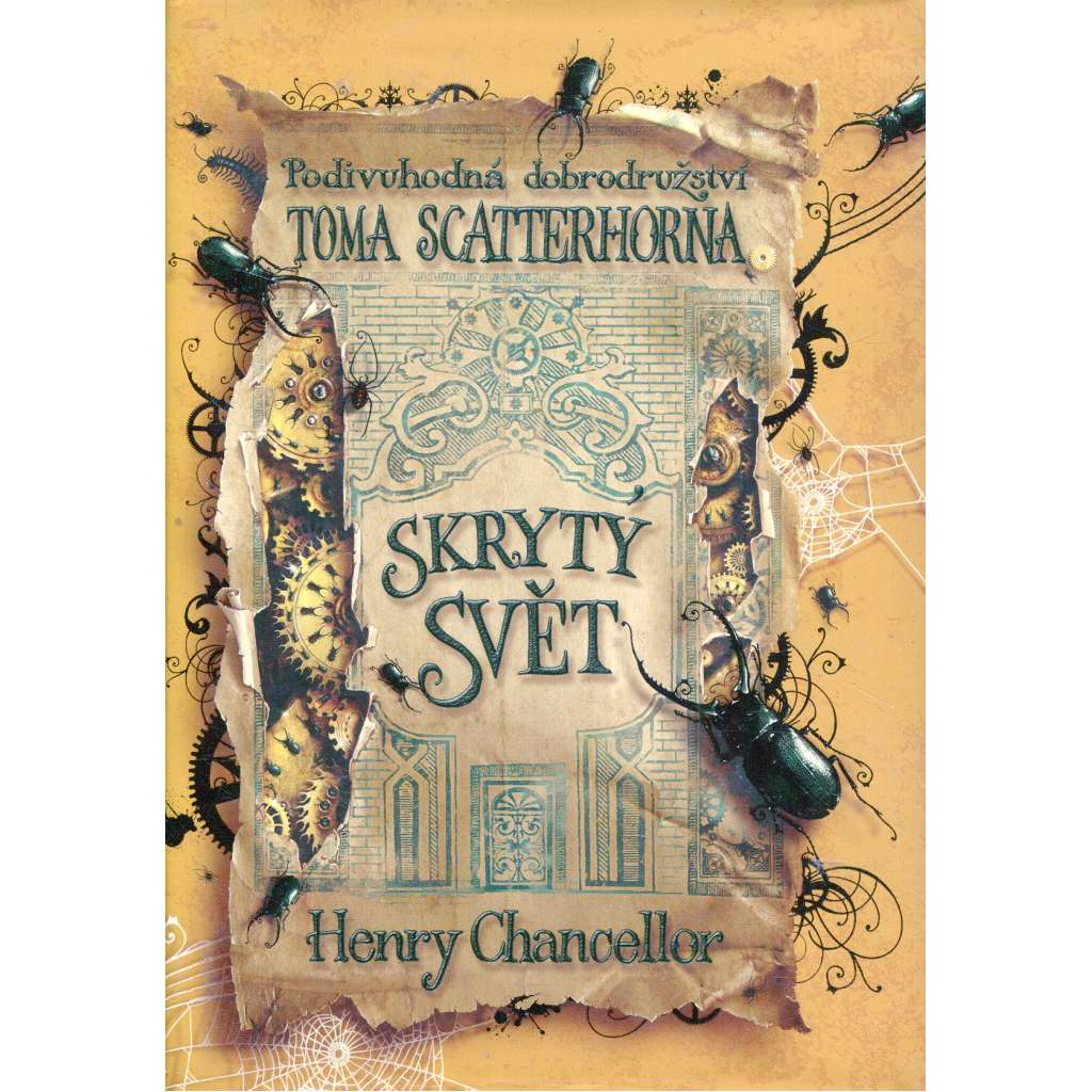 Skrytý svět (série: Podivuhodná dobrodružství Toma Scatterhorna)