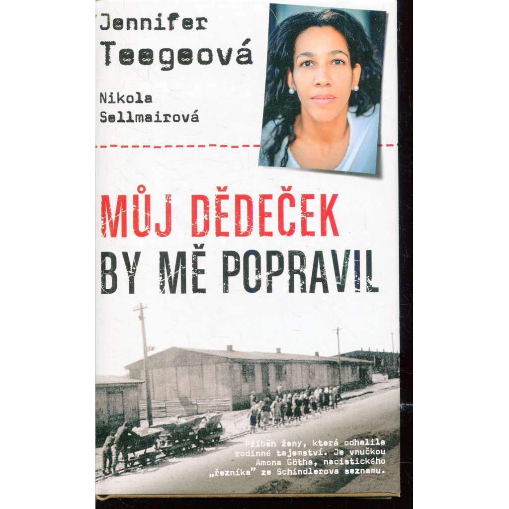 Můj dědeček by mě popravil [vnučka Amona Götha] - Amon Göth