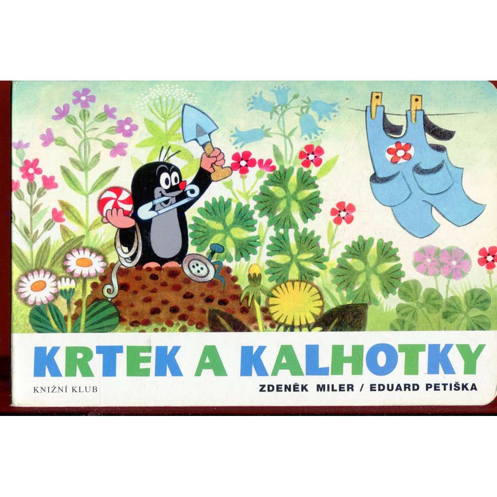 Krtek a kalhotky (Zdeněk Miler) Krtek a kalhotky (Zdeněk Miler)