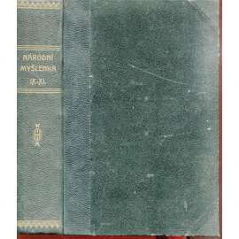 Národní myšlenka, revue českého nacionalismu, ročník IX./1931-1932, ročník X./1932-1933 a XI./1933-1934 (levicová literatura)