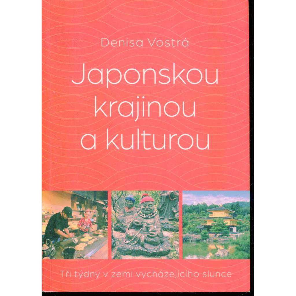 Japonskou krajinou a kulturou (Japonsko)