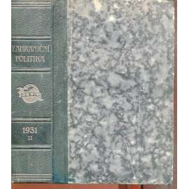 Zahraniční politika 1931, díl II. [Sborník pro studium mezinárodních otázek politických, právních, hospodářských a sociálních] (vazba kůže - polokožená)