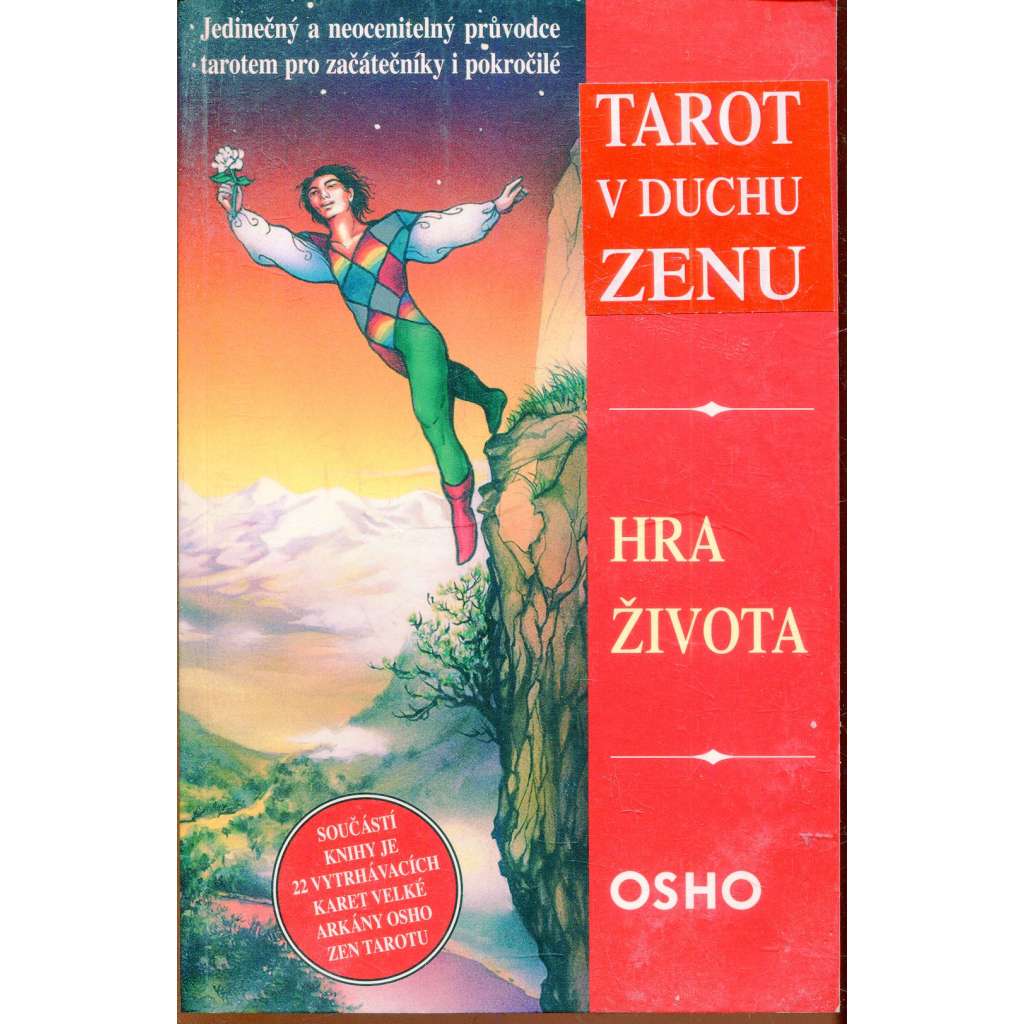 Tarot v duchu zenu. Hra života (Osho) - [Součástí knihy je navíc 22 vytrhávacích minikaret Velké Arkány]