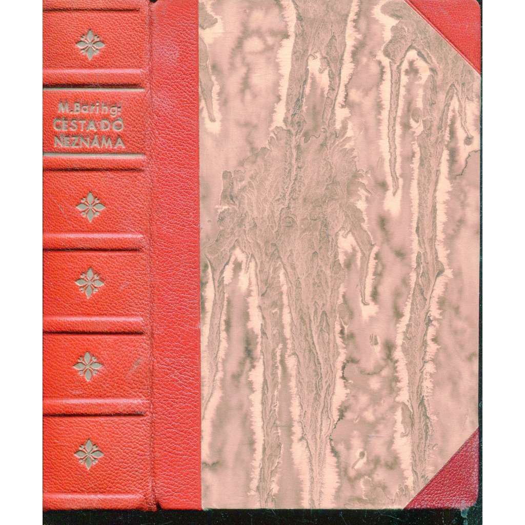 Cesta do neznáma (vazba kůže - polokožená) Cesta do neznáma (vazba kůže - polokožená)