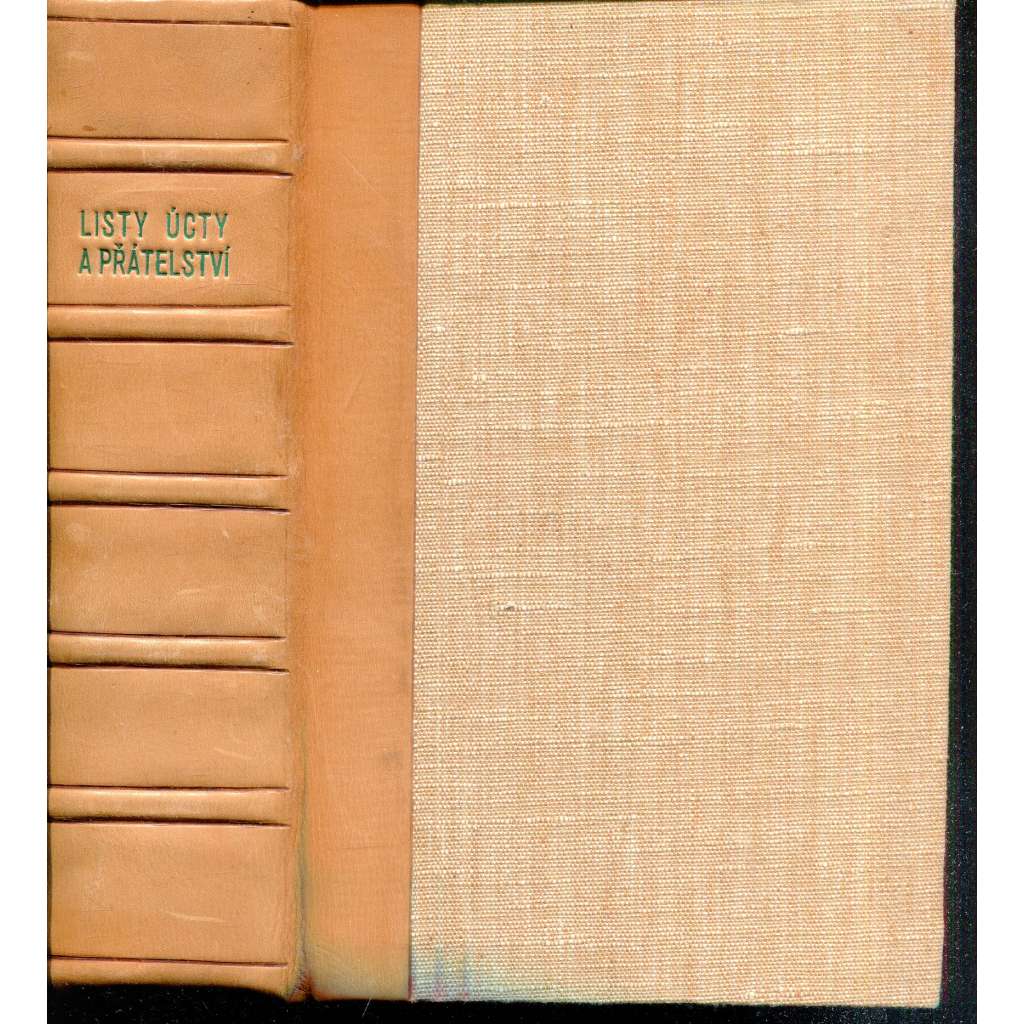 Listy úcty a přátelství (Josef Pekař - Jaroslav Goll, korespondence, listy, dopisy Jaroslava Golla a Josefa Pekaře) - vazba kůže - polokožená