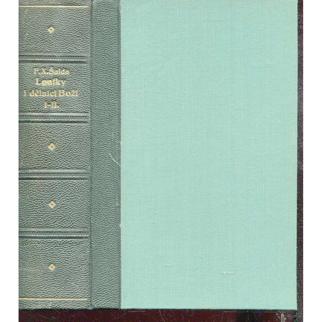 Loutky i dělníci boží, díl I. a II. (2 v 1, vazba kůže - polokožená)