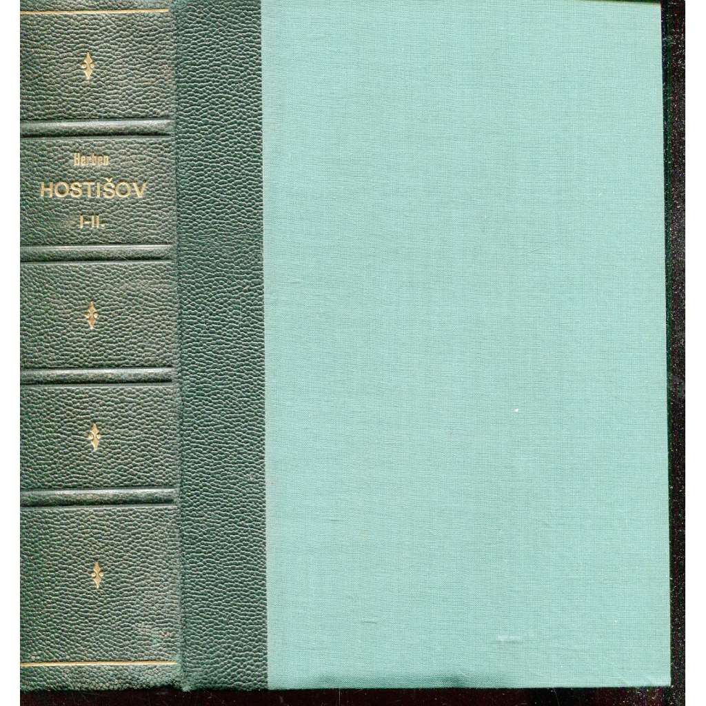 Hostišov, díl I. a II. (2 v 1, vazba kůže - polokožená)