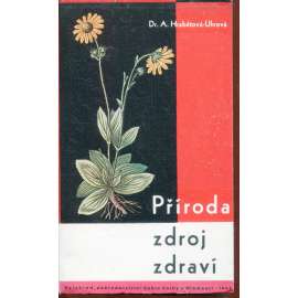 Příroda zdroj zdraví. Herbář léčivých bylin