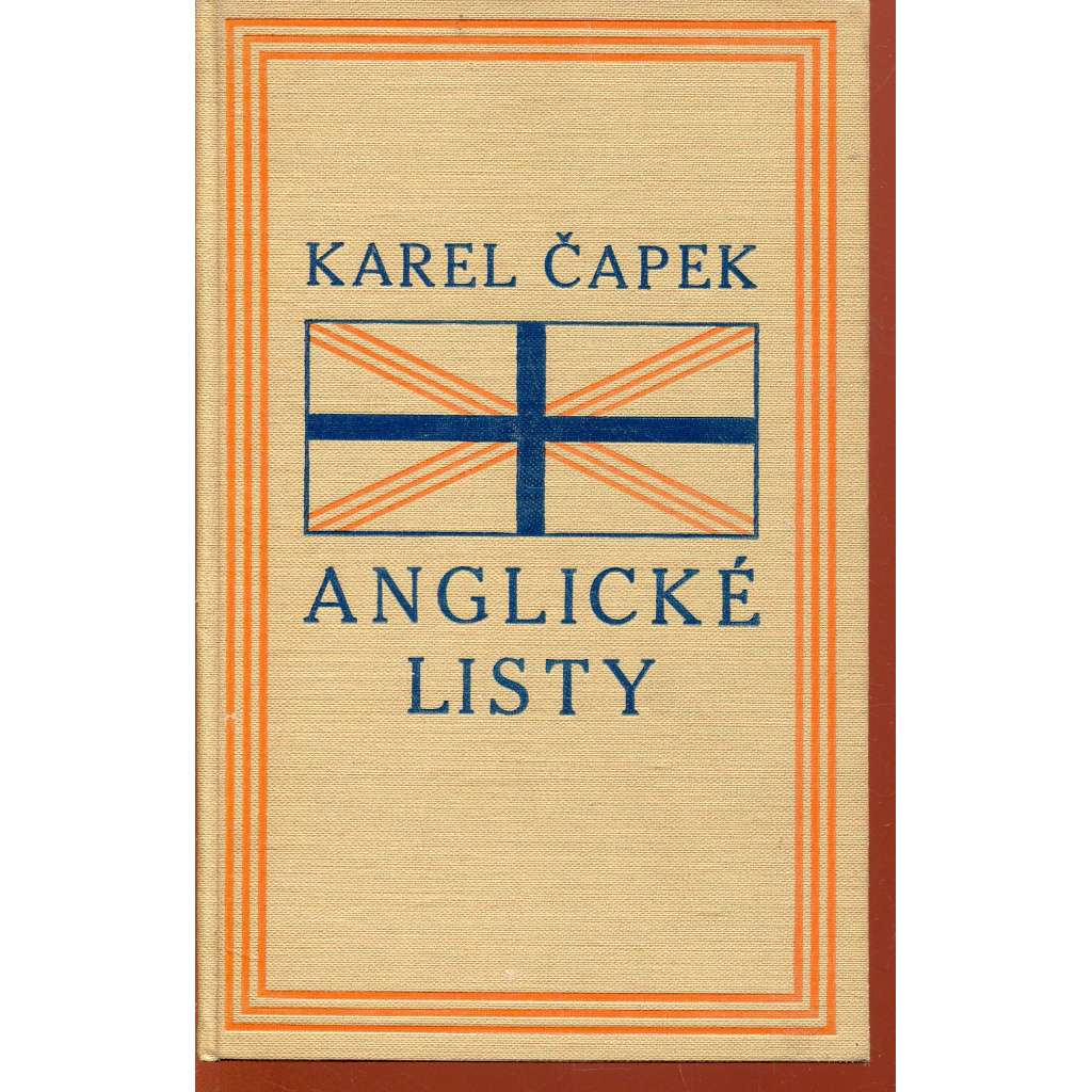 Anglické listy (Spisy bratří Čapků, sv. XIX.)