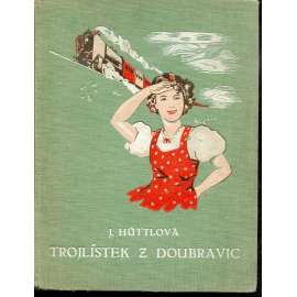 Trojlístek z Doubravic (Román pro děti)