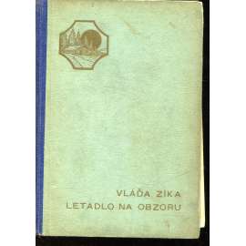 Letadlo na obzoru. Román o leteckém dobrodružství (letectví; ilustrace Fr. Horník)