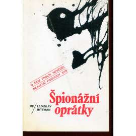 Špionážní oprátky. O čem Frolík nevěděl největší podvody STB