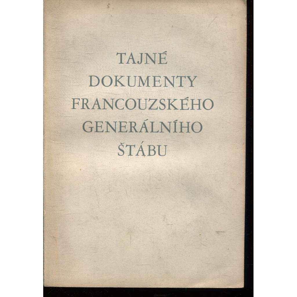 Tajné dokumenty francouzského generálního štábu