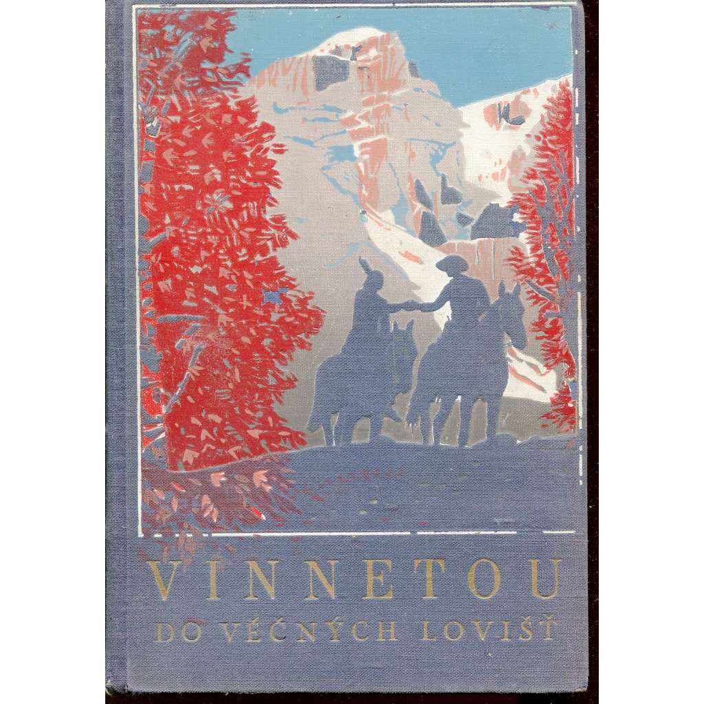 Vinnetou - Do věčných lovišť (díl IV.)